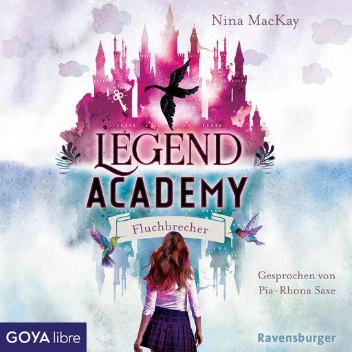 Legend Academy. Fluchbrecher [Band 1], Nina MacKay