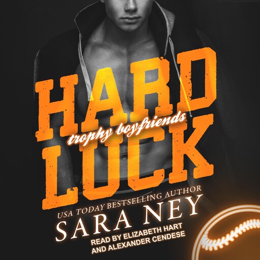 Hard Luck, Sara Ney