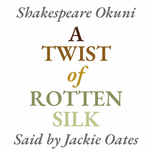 A Twist of Rotten Silk, Shakespeare Okuni