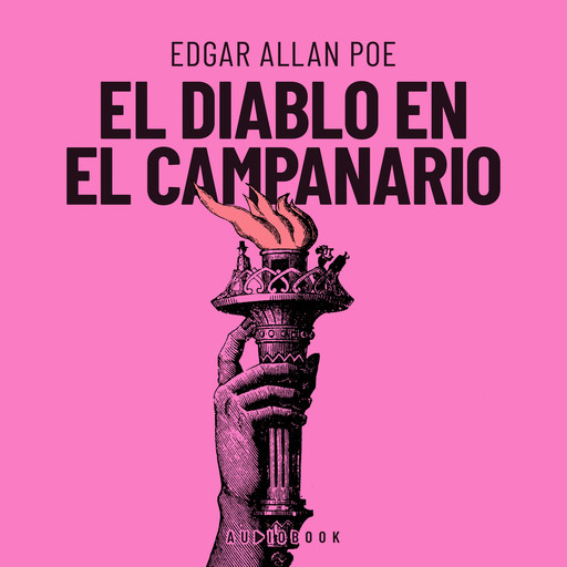 El diablo en el campanario (Completo), Edgar Allan Poe