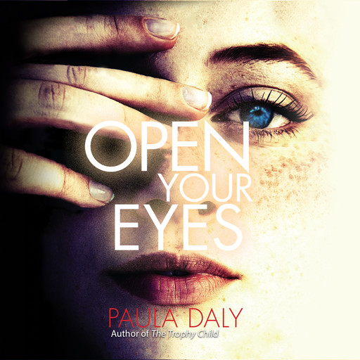Open Your Eyes, Paula Daly