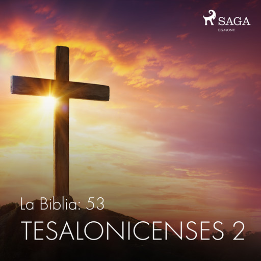 La Biblia: 53 Tesalonicenses 2, – Anonimo
