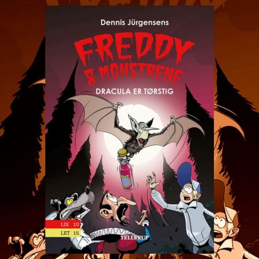Freddy & monstrene #3: Dracula er tørstig, Jesper W. Lindberg