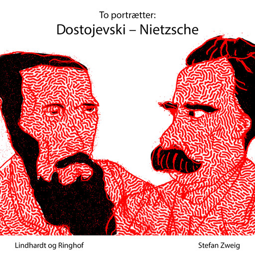 To portrætter: Dostojevski: Nietzsche, Stefan Zweig