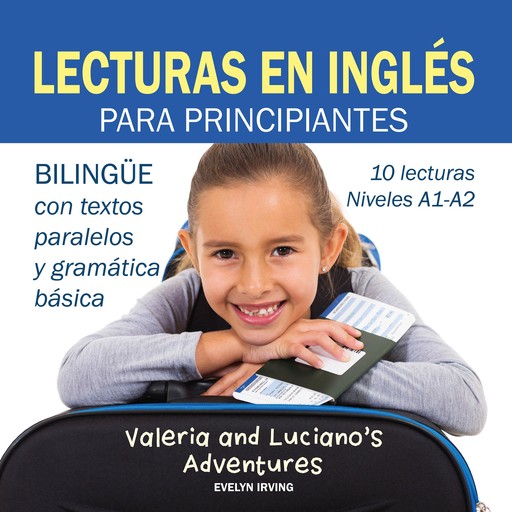 Lecturas en Inglés Para Principiantes, Evelyn Irving