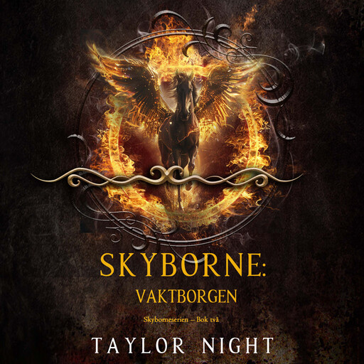 Skyborne: Vaktborgen (Skyborneserien – Bok två), Taylor Night