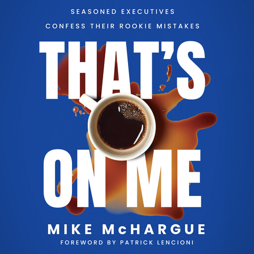 That’s on Me, Mike McHargue