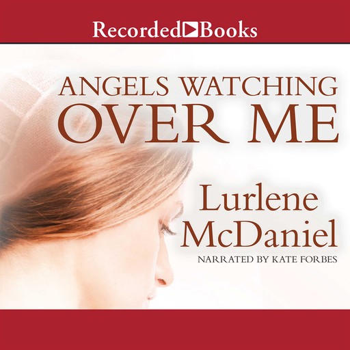 Angels Watching Over Me, Lurlene McDaniel
