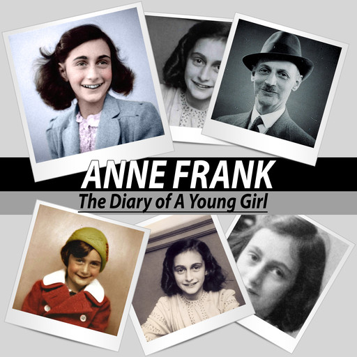 Anne Frank - The Diary of a Young Girl, Anne Frank
