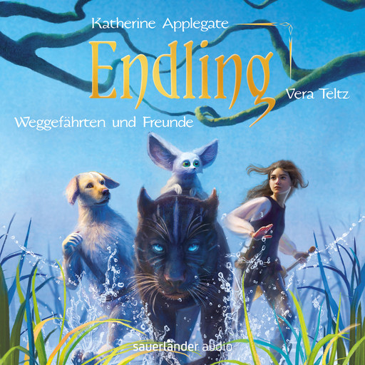 Endling - Weggefährten und Freunde - Die Endling-Trilogie, Band 2 (Ungekürzte Lesung), Katherine Applegate