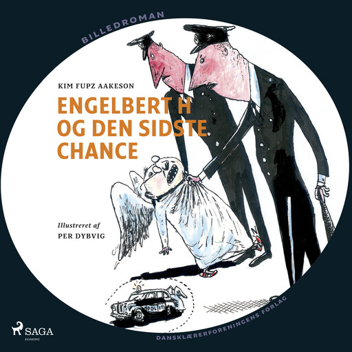 Engelbert H og den sidste chance, Kim Fupz Aakeson