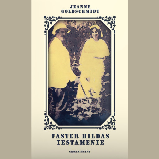 Faster Hildas testamente, Jeanne Goldschmidt