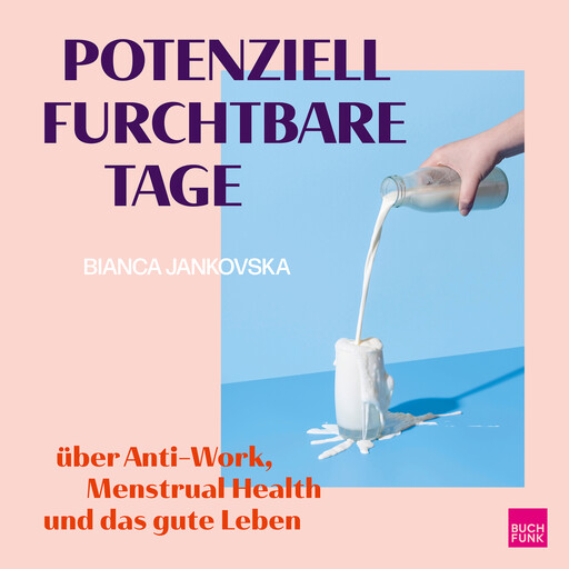 Potenziell furchtbare Tage (ungekürzt), Bianca Jankovska