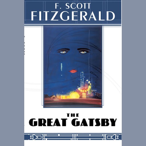 Great Gatsby, The - F. Scott Fitzgerald, Francis Scott Fitzgerald