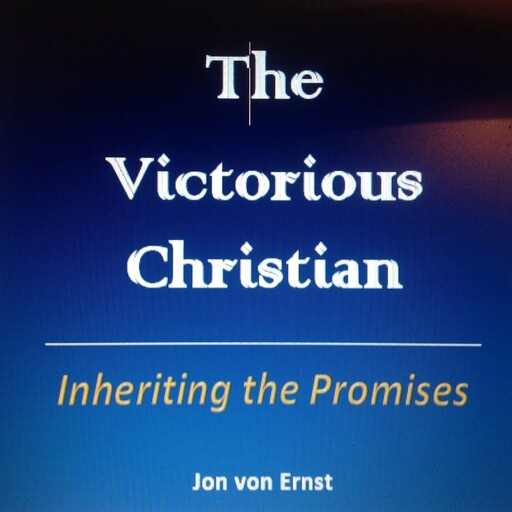 The Victorious Christian, Jon von Ernst