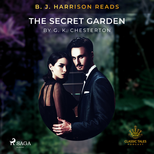 B. J. Harrison Reads The Secret Garden, G.K.Chesterton