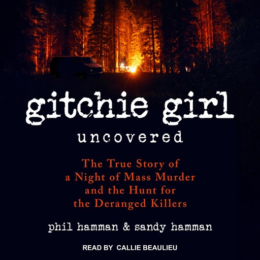 Gitchie Girl Uncovered, Phil Hamman, Sandy Hamman