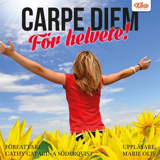 Carpe diem för helvete!, Cathy Catarina Söderqvist