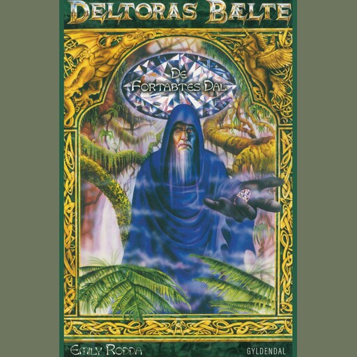 Deltoras bælte 7 - De fortabtes dal, Emily Rodda