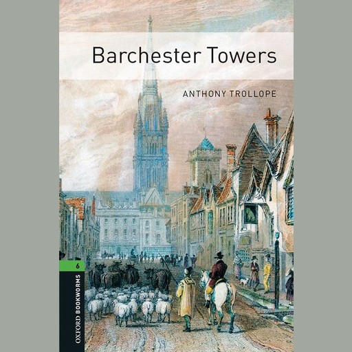 Barchester Towers, Anthony Trollope, Clare West