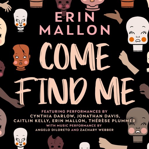 Come Find Me, Erin Mallon