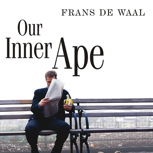 Our Inner Ape, Frans de Waal