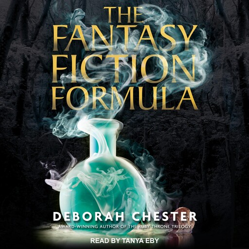 The Fantasy Fiction Formula, Deborah Chester