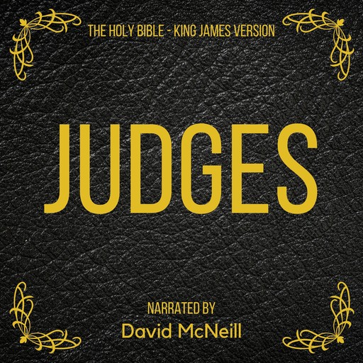 The Holy Bible - Judges, James King