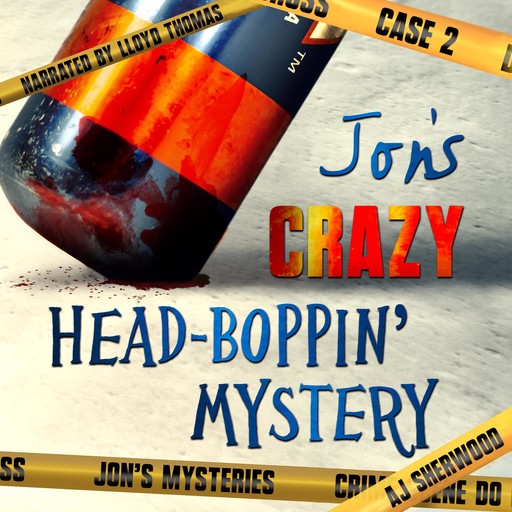 Jon's Crazy Head-Boppin' Case, AJ Sherwood