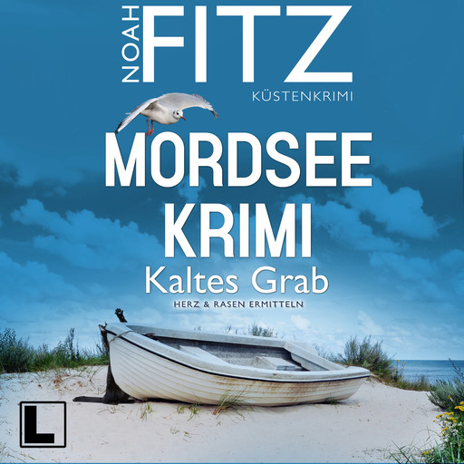 Kaltes Grab - Mordseekrimi - Herz & Rasen ermitteln, Band 2 (ungekürzt), Noah Fitz