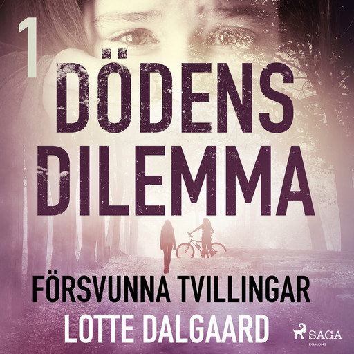 Dödens dilemma 1 - Försvunna tvillingar, Lotte Dalgaard