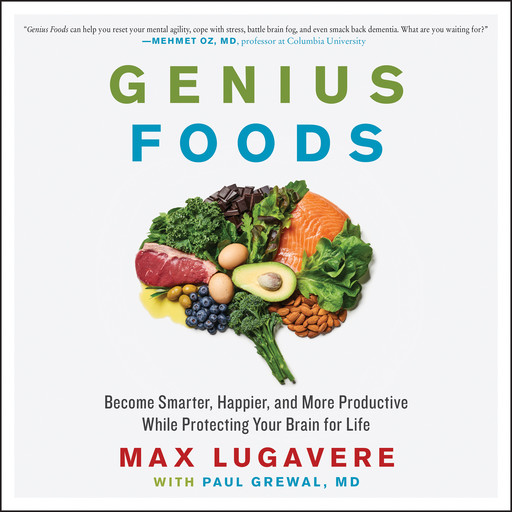 Genius Foods, Max Lugavere, Paul Grewal