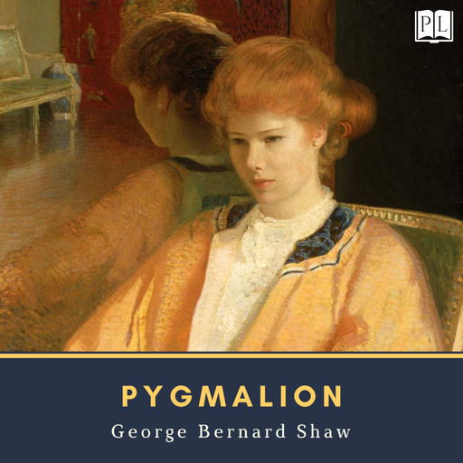 Pygmalion, George Bernard Shaw