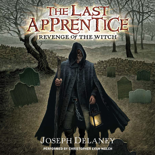 Last Apprentice: Revenge of the Witch (Book 1), Joseph Delaney