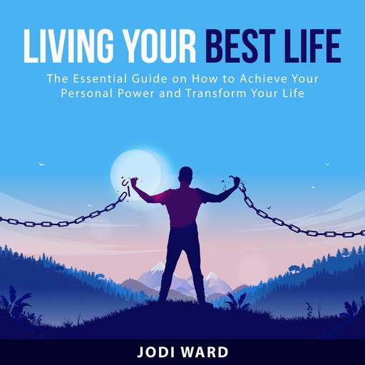 Living Your Best Life, Jodi Ward