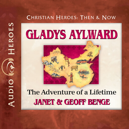 Gladys Aylward, Janet Benge, Geoff Benge