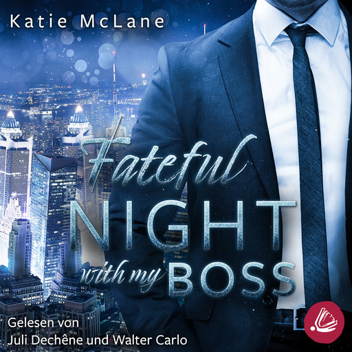 Fateful Night with my Boss (Fateful Nights 1), Katie McLane
