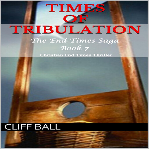 Times of Tribulation, Cliff Ball