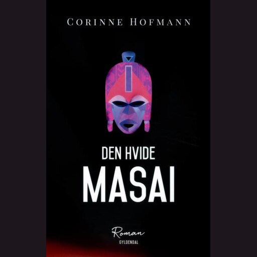 Den hvide masai, Corinne Hofmann