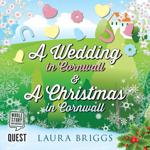 A Wedding in Cornwall & A Christmas in Cornwall, Laura Briggs