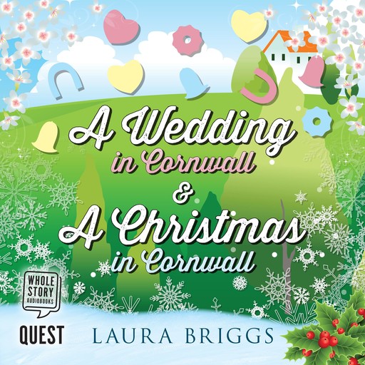 A Wedding in Cornwall & A Christmas in Cornwall, Laura Briggs