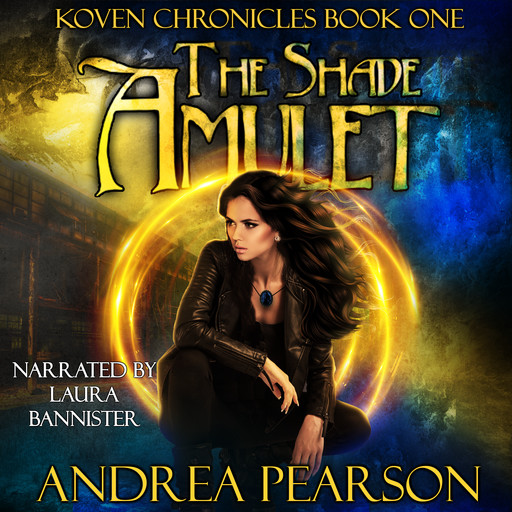The Shade Amulet, Andrea Pearson