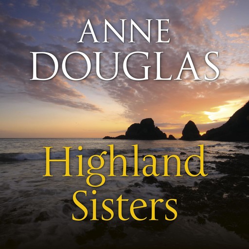 Highland Sisters, Anne Douglas