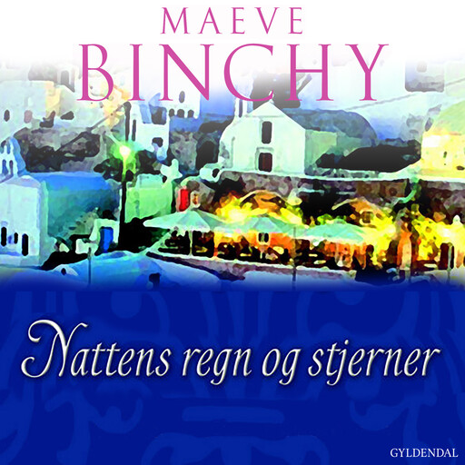 Nattens regn og stjerner, Maeve Binchy