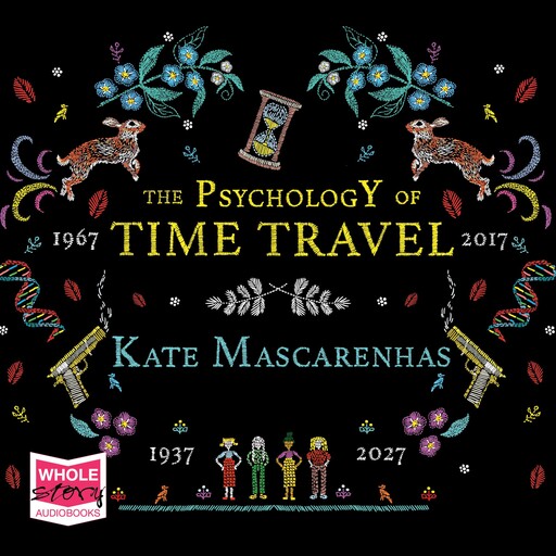 The Psychology of Time Travel, Kate Mascarenhas