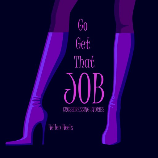 Go Get That Job, Hellen Heels