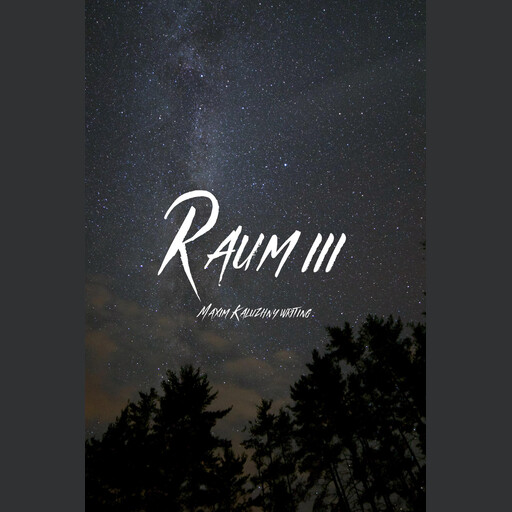 Raum III, Maxim Kaluzhny