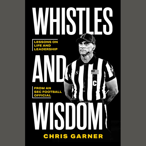 Whistles and Wisdom, Chris Garner