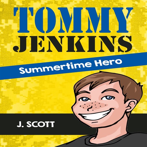 Tommy Jenkins Summertime Hero, Scott