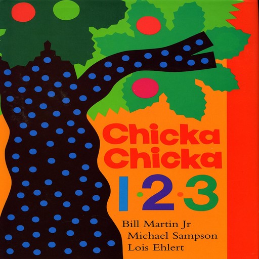 Chicka Chicka 1, 2, 3, Michael Sampson, Bill Martin Jr.